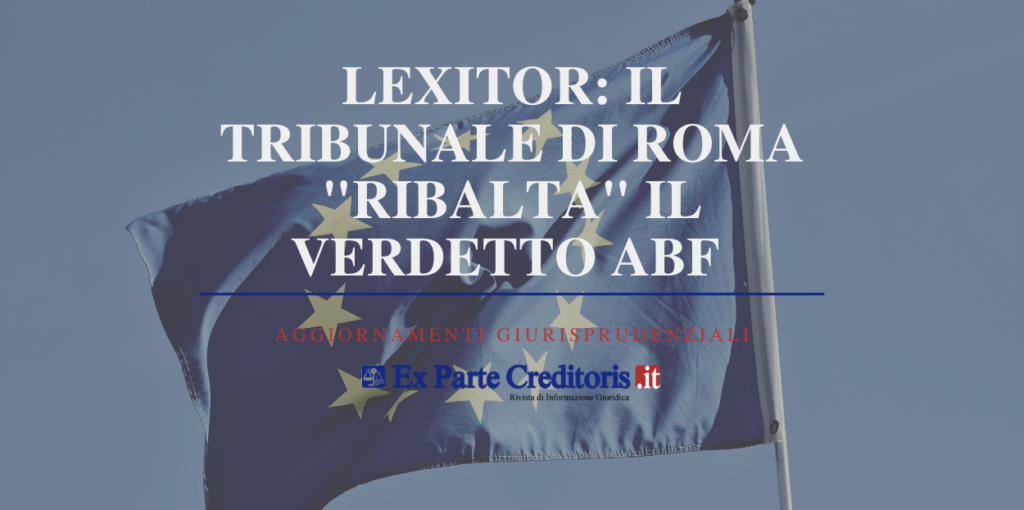 “Lexitor” non si applica ai rapporti interprivatistici