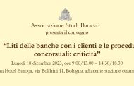 “LITI DELLE BANCHE CON I CLIENTI E LE PROCEDURE CONCORSUALI: CRITICITÀ”: il convegno dell’Associazione Studi Bancari